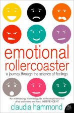 Emotional Rollercoaster  A Journey Through The Science Of Feelings