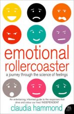 Emotional Rollercoaster  A Journey Through The Science Of Feelings