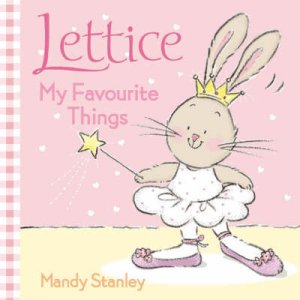 Lettice: My Favourite Things by Mandy Stanley