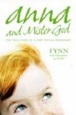 Anna And Mister God The True Story Of A Very Special Friendship