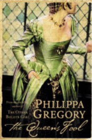 The Queen's Fool by Philippa Gregory