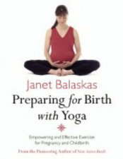Preparing For Birth With Yoga