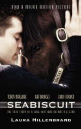 Seabiscuit by Laura Hillenbrand