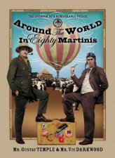 Around The World In Eighty Martinis