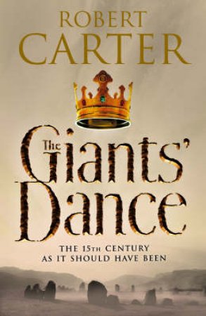 The Giant's Dance by Robert Carter