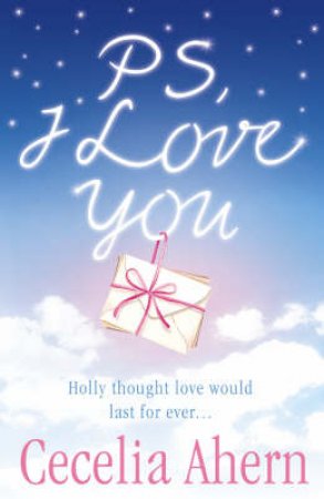 PS, I Love You by Cecelia Ahern