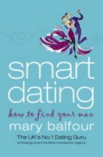 Smart Dating How To Find Your Man