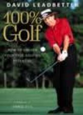 100 Golf How To Unlock Your True Golfing Potential