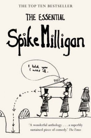 The Essential Spike Milligan by Alexander Games