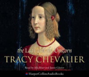 The Lady And The Unicorn - CD by Tracy Chevalier