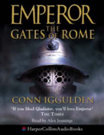 The Gates Of Rome - Cassette by Conn Iggulden