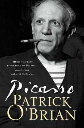 Picasso: A Biography by Patrick O'Brian