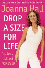 Drop A Size For Life Fat Loss Fast And Forever