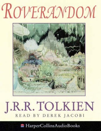 Roverandom - CD - Unabridged by J R R Tolkien