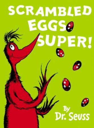 Scrambled Eggs Super: Mini Edition by Dr Seuss