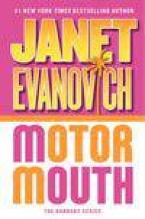 Motor Mouth by Janet Evanovich