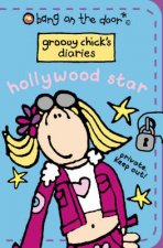 Bang On The Door Groovy Chicks Diaries Hollywood Star