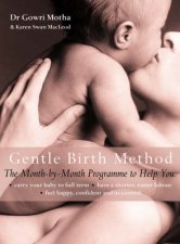 The Gentle Birth Method The MonthByMonth Jeyarani Way Programme