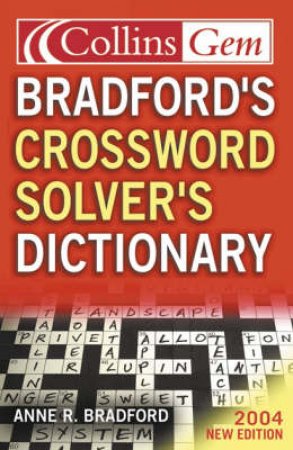 Collins Gem: Bradford's Crossword Solver Dictionary - 1 Ed by Anne R Bradford