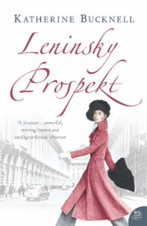 The Leninsky Prospect by Katherine Bucknell