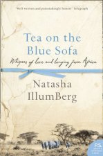 Tea On The Blue Sofa Whispers Of Love And Longing From Africa