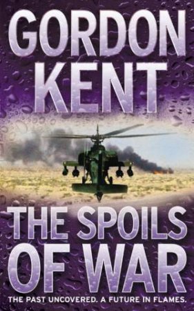 The Spoils of War by Gordon Kent