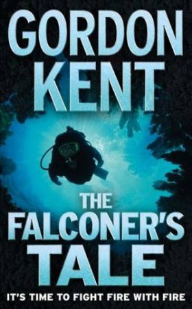 The Falconer's Tale by Gordon Kent