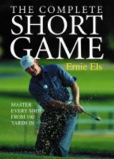 The Complete Short Game Master Every Shot From 100 yards In