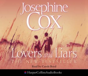 Lovers And Liars - CD by Josephine Cox