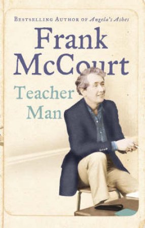 Teacher Man by McCourt Frank