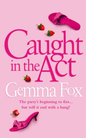 Caught In The Act by Gemma Fox
