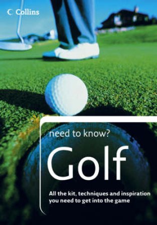 Collins Need To Know?: Golf by Unknown