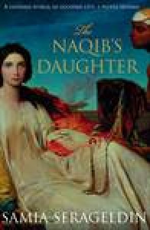 Naqib's Daughter by Samia Serageldin