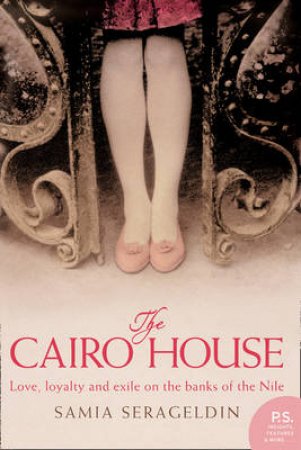 The Cairo House by Samia Serageldin