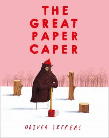 Great Paper Caper by Oliver Jeffers