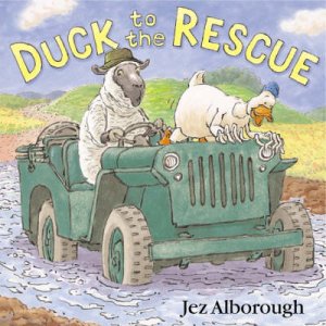 Duck To The Rescue by Jez Alborough