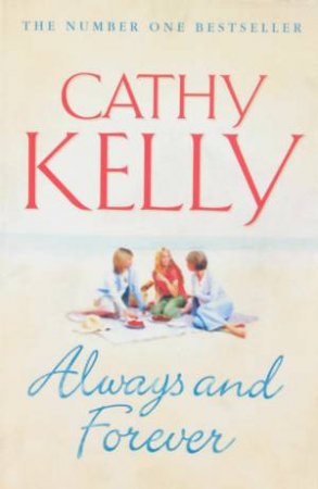 Always And Forever by Cathy Kelly