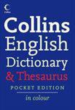 Collins Pocket English Dictionary and Thesaurus by Unknown