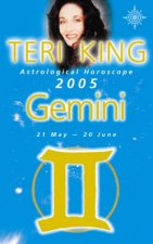 Teri King Astrological Horoscope Gemini 2005
