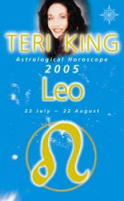 Teri King Astrological Horoscope Leo 2005