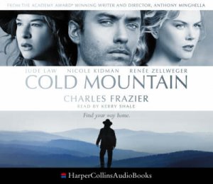 Cold Mountain  - CD by Charles Frazier