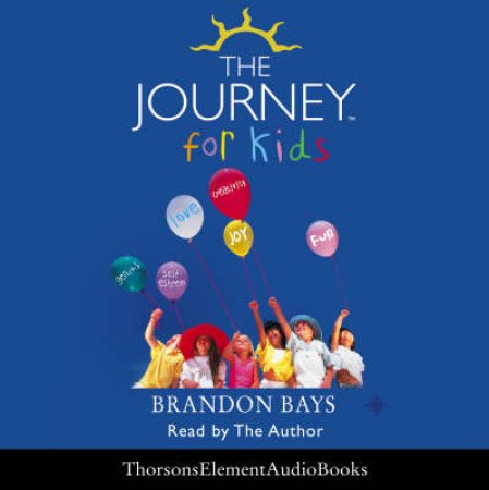 The Journey For Kids - Tape by Brandon Bays