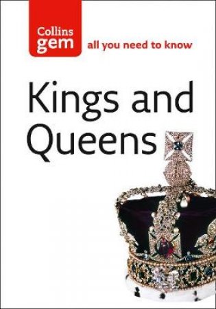 Collins Gem: Kings And Queens by Unknown
