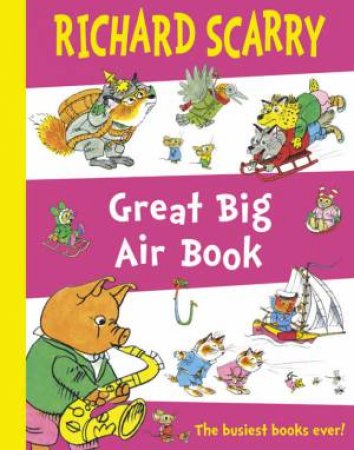 Great Big Air Book by Richard Scarry