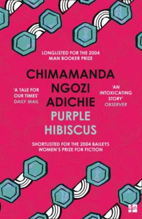 Chimanda Ngozi Adichies Purple Hibiscus