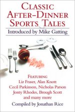 Classic AfterDinner Sports Tales