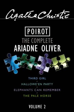 Poirot: The Complete Ariadne Oliver 02 by Agatha Christie