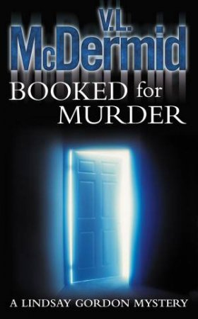 Booked For Murder by Val McDermid
