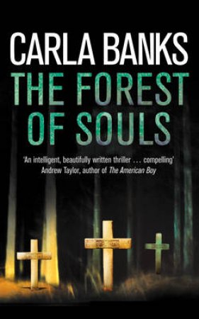 The Forest Of Souls by Carla Banks