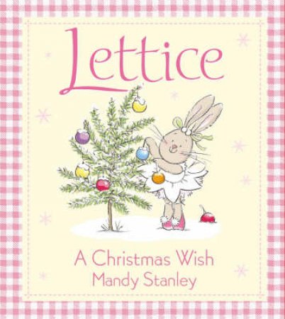 Lettice: A Christmas Wish by Mandy Stanley